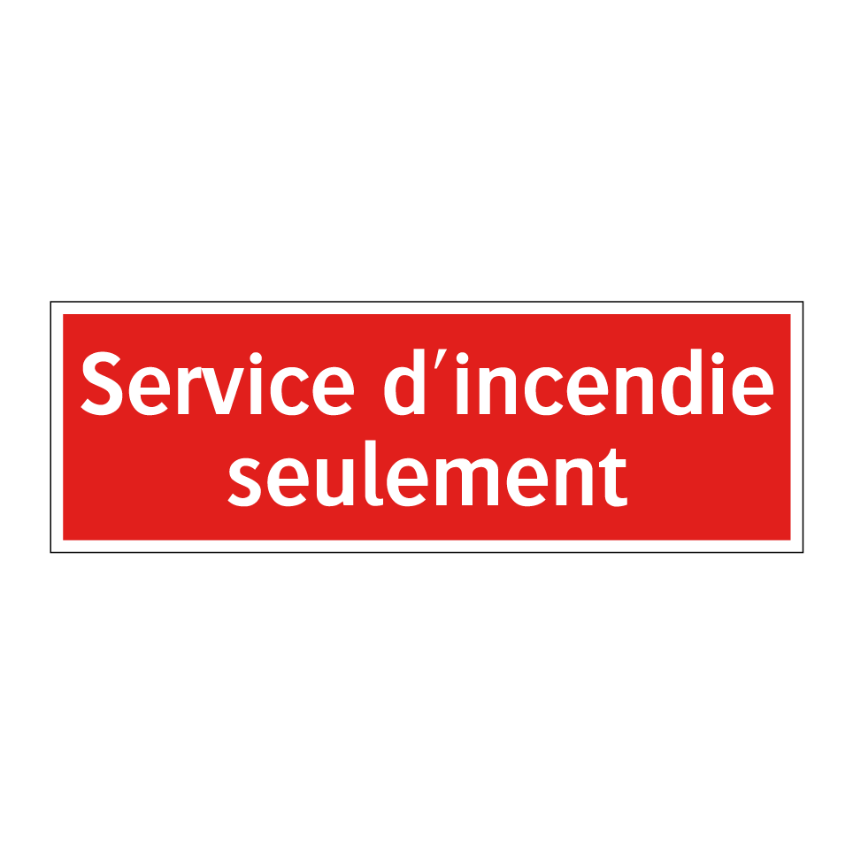 Service d'incendie seulement