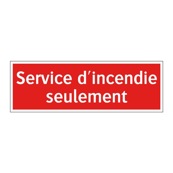 Service d'incendie seulement