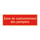 Zone de stationnement des pompiers