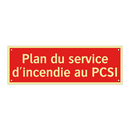 Plan du service d'incendie au PCSI