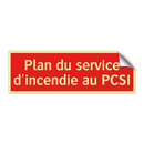 Plan du service d'incendie au PCSI