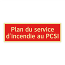 Plan du service d'incendie au PCSI