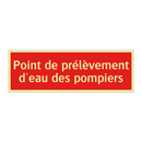 Point de prélèvement d'eau des pompiers