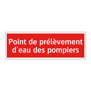 Point de prélèvement d'eau des pompiers