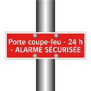Porte coupe-feu - 24 h - ALARME SÉCURISÉE