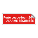 Porte coupe-feu - 24 h - ALARME SÉCURISÉE
