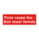 Porte coupe-feu - Doit rester fermée