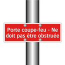 Porte coupe-feu - Ne doit pas être obstruée
