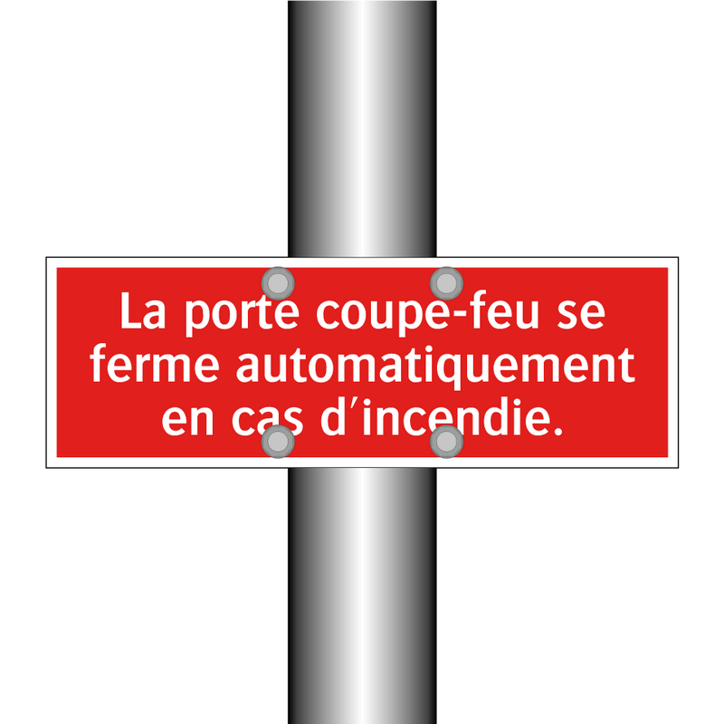 La porte coupe-feu se ferme automatiquement en cas d'incendie.