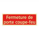 Fermeture de porte coupe-feu