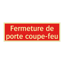 Fermeture de porte coupe-feu