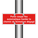 Porte coupe-feu automatique Garder le chemin de fermeture dégagé