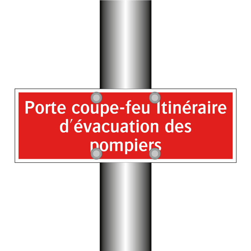Porte coupe-feu Itinéraire d'évacuation des pompiers