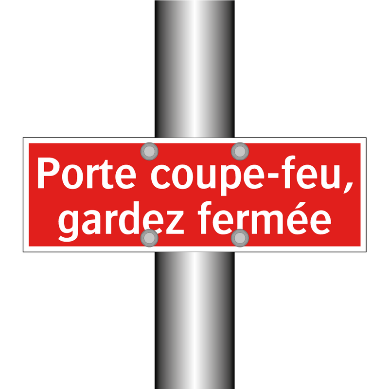 Porte coupe-feu, gardez fermée