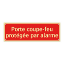 Porte coupe-feu protégée par alarme
