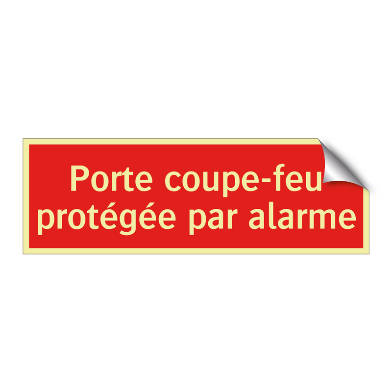 Porte coupe-feu protégée par alarme