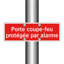 Porte coupe-feu protégée par alarme