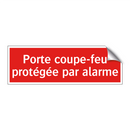Porte coupe-feu protégée par alarme