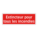 Extincteur pour tous les incendies