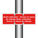 Avant utilisation : Fermez la vanne de vidange Après utilisation : Ouvrez la vanne de vidange