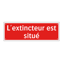 L'extincteur est situé