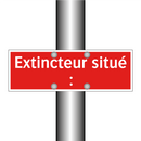 Extincteur situé :