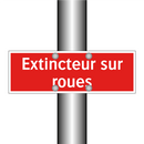 Extincteur sur roues
