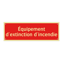 Équipement d'extinction d'incendie