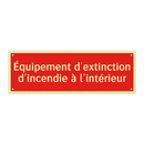 Équipement d'extinction d'incendie à l'intérieur