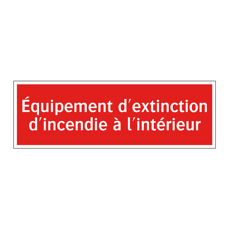 Équipement d'extinction d'incendie à l'intérieur
