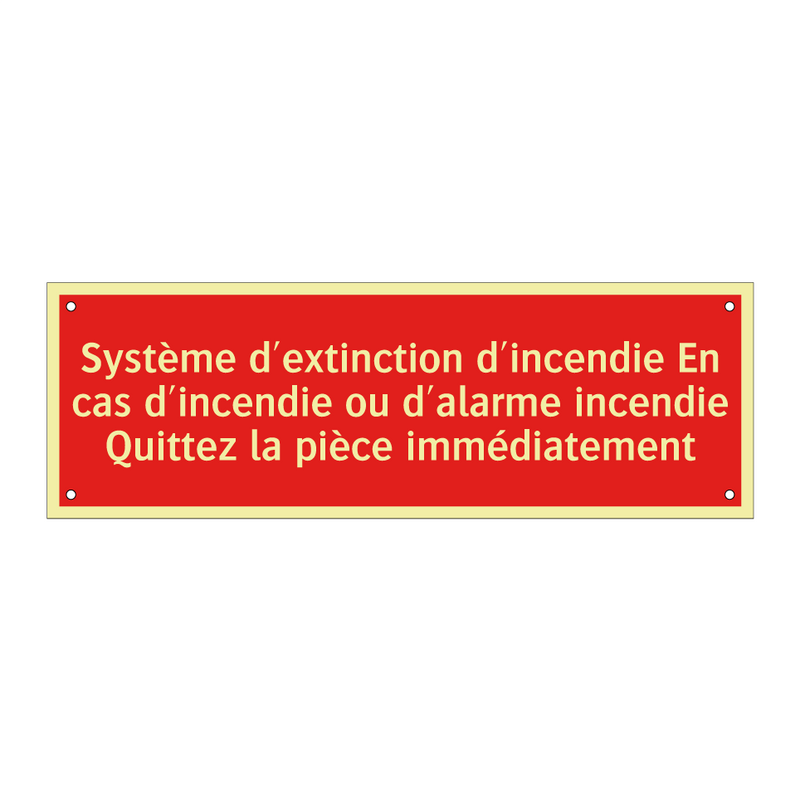 Système d'extinction d'incendie En cas d'incendie ou d'alarme incendie Quittez la pièce immédiatement