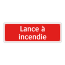 Lance à incendie