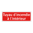 Tuyau d'incendie à l'intérieur