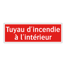Tuyau d'incendie à l'intérieur
