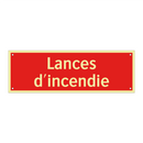 Lances d'incendie