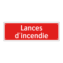 Lances d'incendie