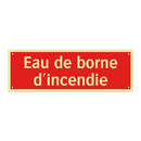 Eau de borne d'incendie