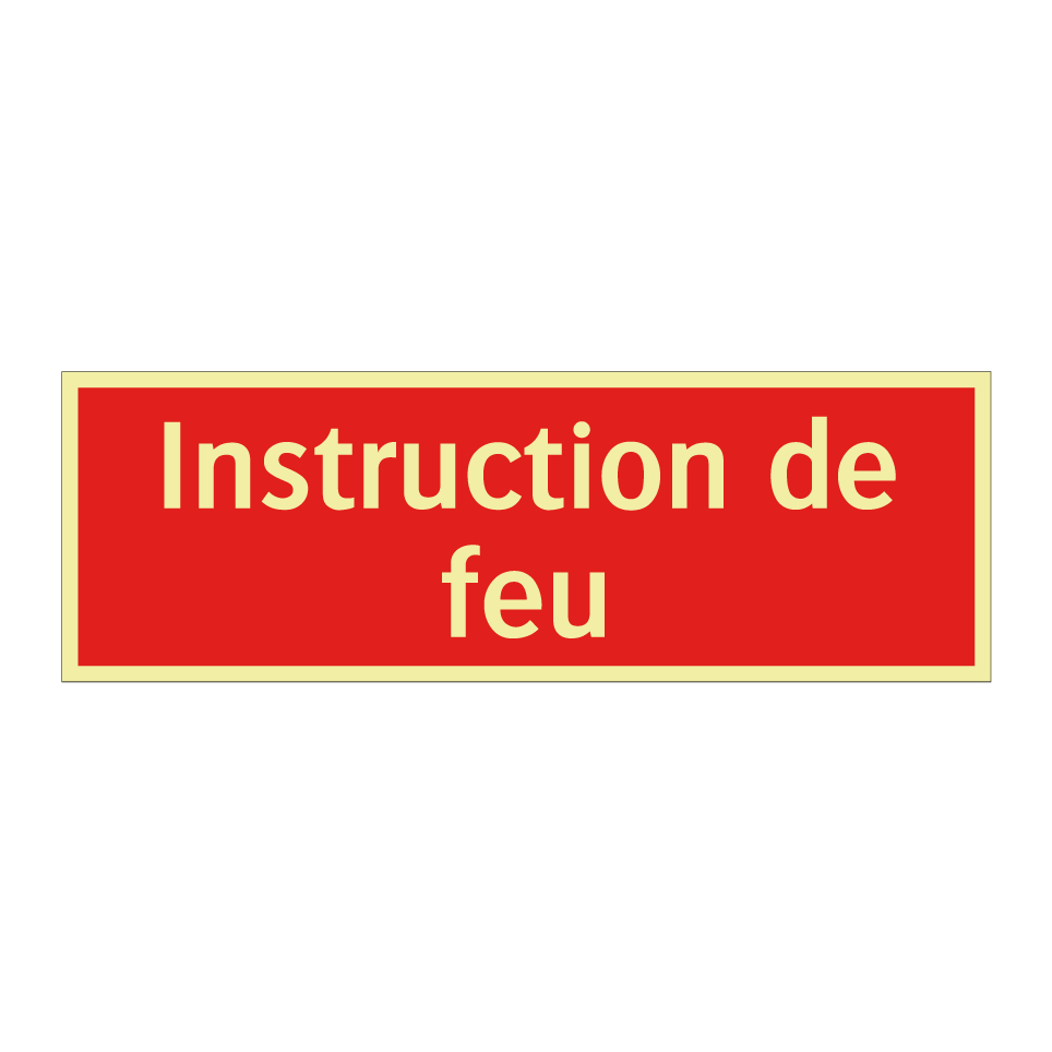 Instruction de feu