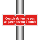 Couloir de feu ne pas se garer devant l'entrée