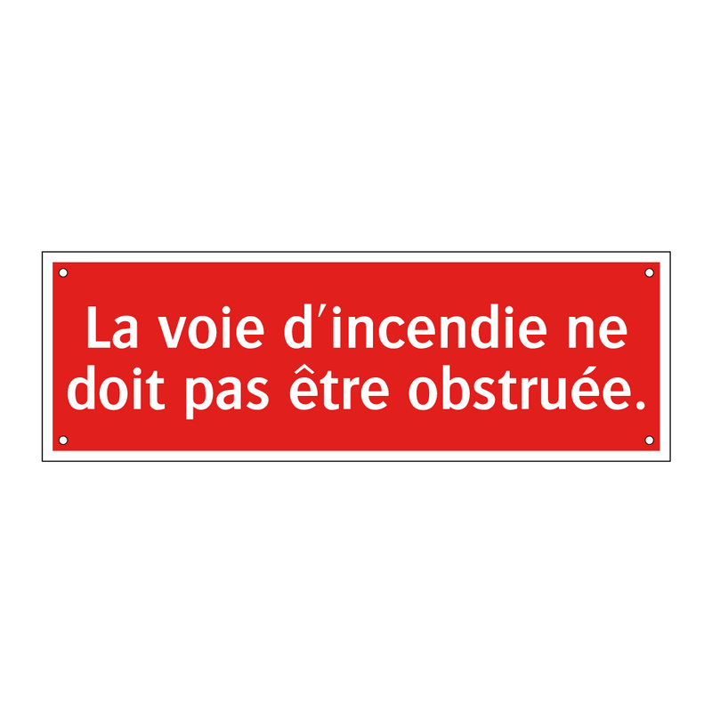 La voie d'incendie ne doit pas être obstruée.
