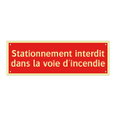Stationnement interdit dans la voie d'incendie