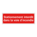Stationnement interdit dans la voie d'incendie