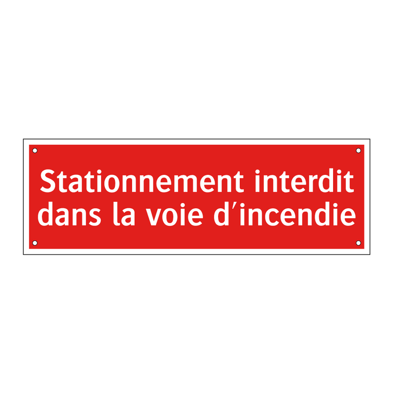 Stationnement interdit dans la voie d'incendie