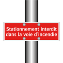 Stationnement interdit dans la voie d'incendie