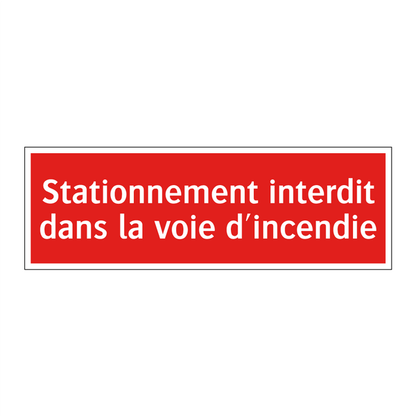 Stationnement interdit dans la voie d'incendie