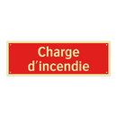Charge d'incendie