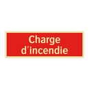 Charge d'incendie
