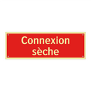 Connexion sèche