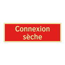 Connexion sèche