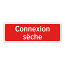 Connexion sèche